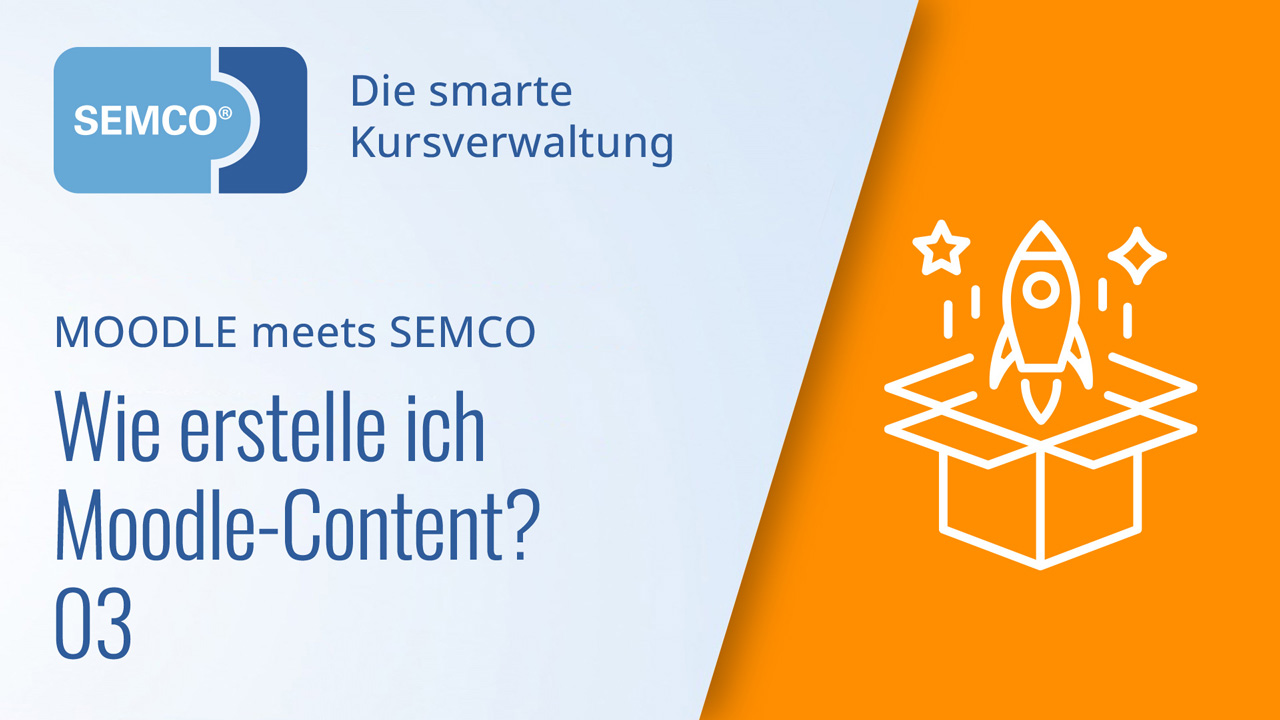 Wie erstelle ich Moodle Content? 03